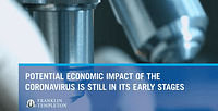 Coronavirus. Il potenziale impatto economico è ancora all’inizio | FranklinTempletonTV