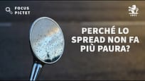 Spread: cos’è e perché non fa più paura? | Investire oggi | Focus Pictet