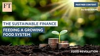 La finanza sostenibile che alimenta un sistema alimentare in crescita | FT
