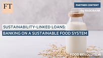 Prestiti legati alla sostenibilità: puntare su un sistema alimentare sostenibile | FT