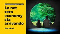 L’economia netta a zero emissioni sta arrivando | BlackRock