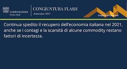 Congiuntura Flash – Centro Studi Confindustria – settembre 2021
