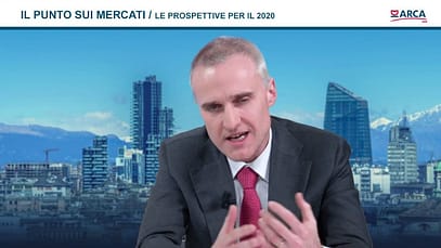 Il punto sui mercati a gennaio 2020 | Arca Fondi SGR