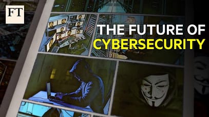 Il futuro della cyber sicurezza | Financial Times