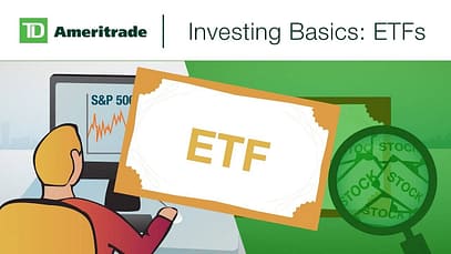 Conoscenze di base degli investimenti: ETF | TD Ameritrade