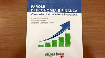 Parole di economia e finanza: il glossario di educazione finanziaria | Global Thinkign Foundation