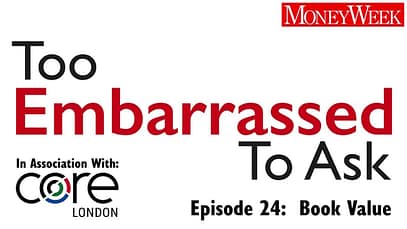 Troppo imbarazzato per chiederlo: cos’è il valore contabile? | MoneyWeek