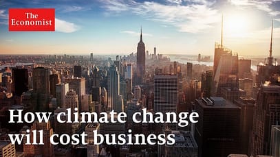 Come possono le imprese sopravvivere al cambiamento climatico? | The Economist