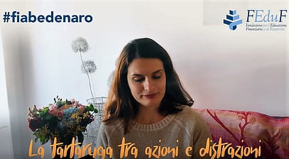 La tartaruga tra azioni e distrazioni – Fiabe e denaro |  EconomiAscuola